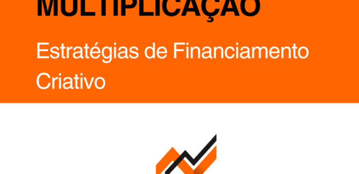 Medo, Mentor e Multiplicação: Como ir de 1 a 60 Imóveis em Poucos Meses