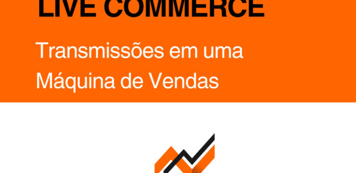Live Commerce: Como Transformar Transmissões em uma Máquina de Vendas de Milhões