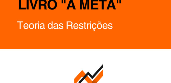 Livro A Meta: Como identificar gargalos e lucrar com a Teoria das Restrições