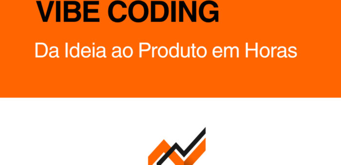Vibe Coding: O Fim da Era dos Programadores? Como Criar Softwares Completos Apenas Conversando com IA