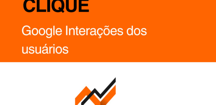 O Google te Observa: Como os Cliques, o Tempo de Permanência e o Comportamento do Usuário Definem seu Ranking