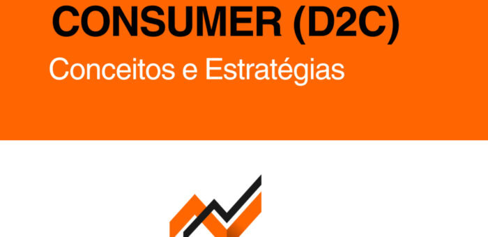 (D2C) Direct-to-Consumer: Nova Fórmula que vai dominar este ano