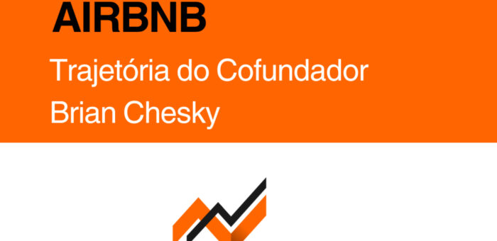 Airbnb de Brian Chesky: O Preço do Sucesso Bilionário